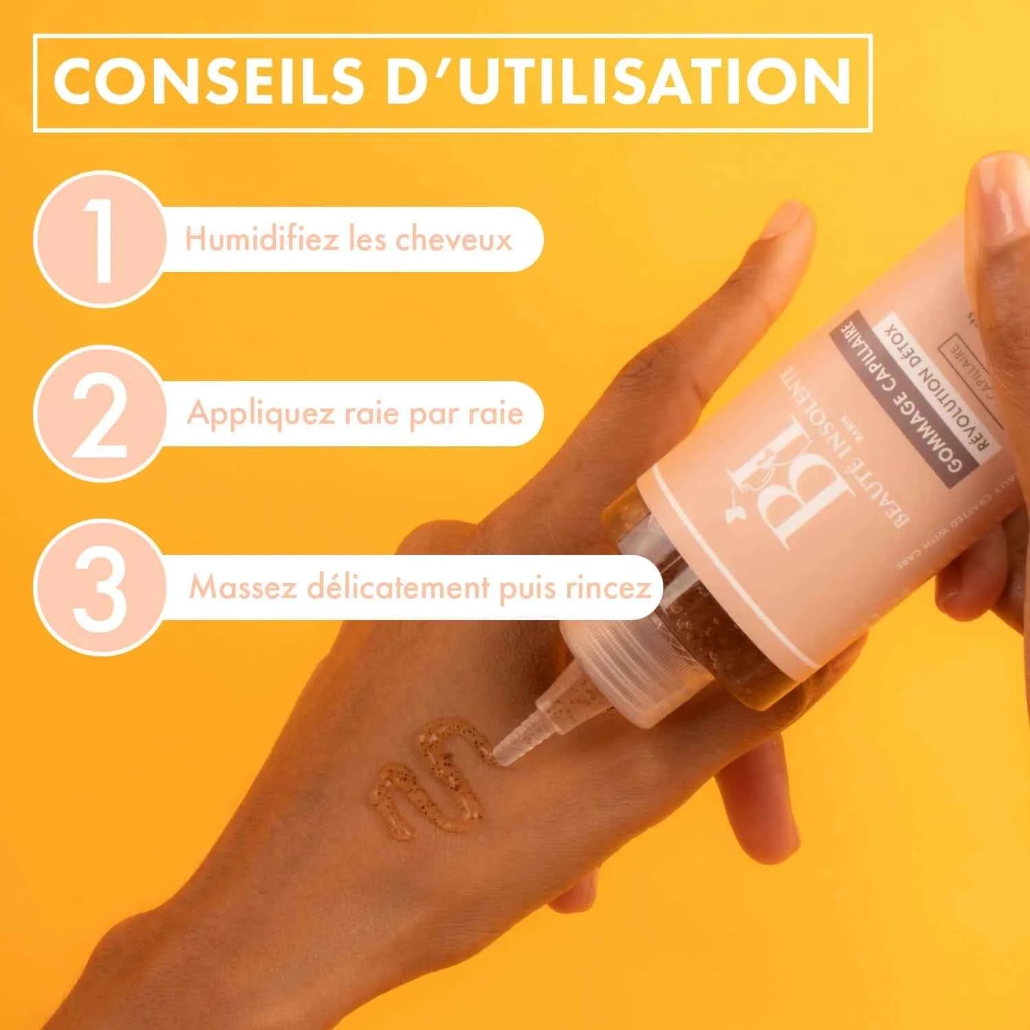 Gommage capillaire - Beauté insolente